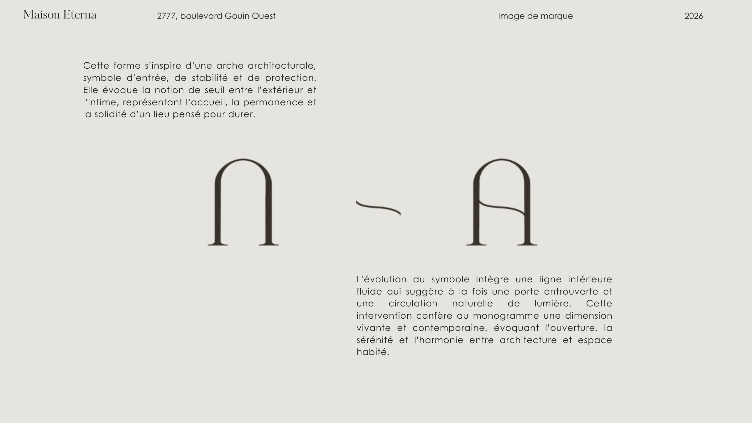 Concept du monogramme Maison Eterna inspiré d'une arche architecturale