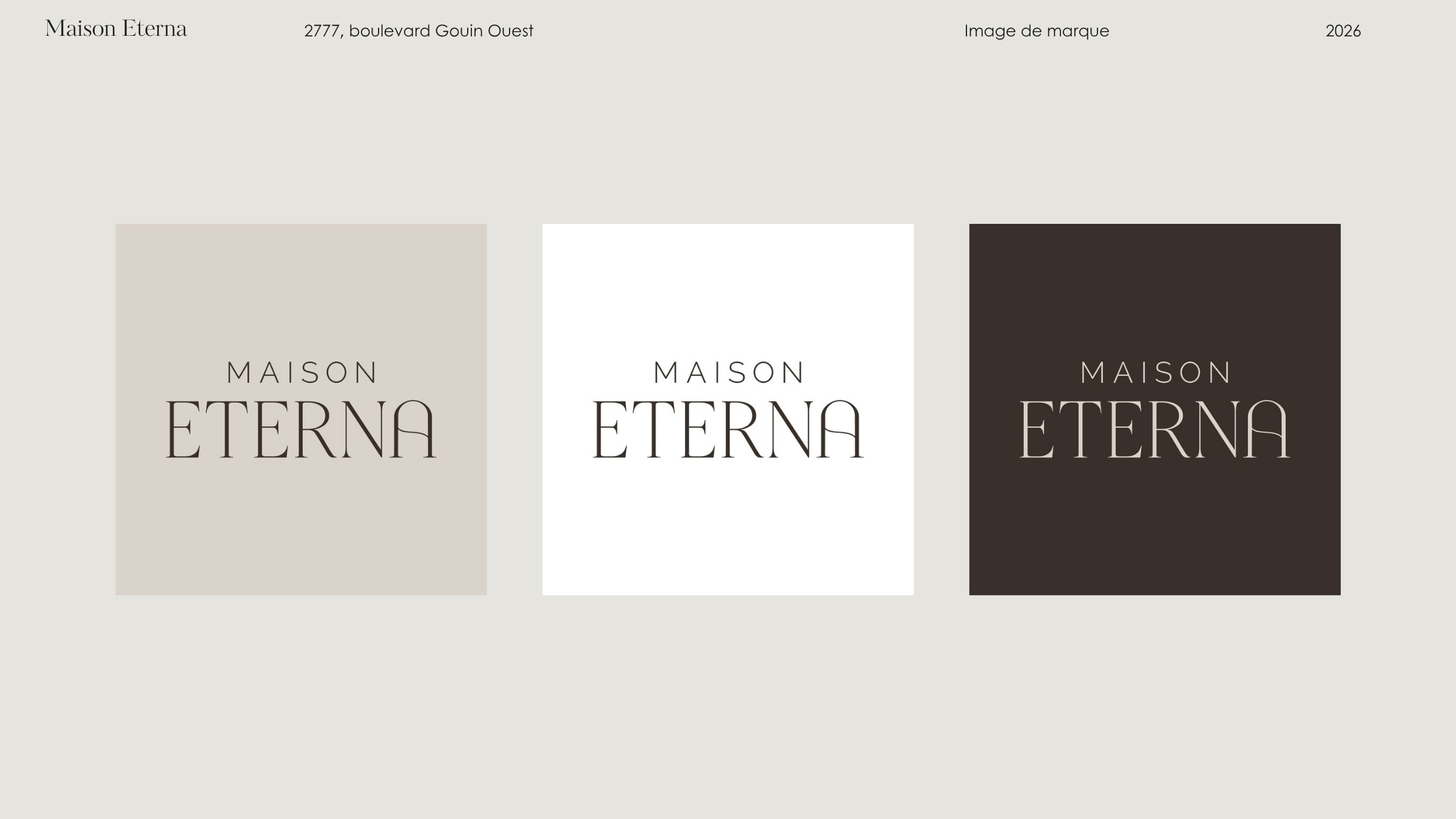 Logo Maison Eterna décliné sur trois fonds, conçu par Eve Marketing